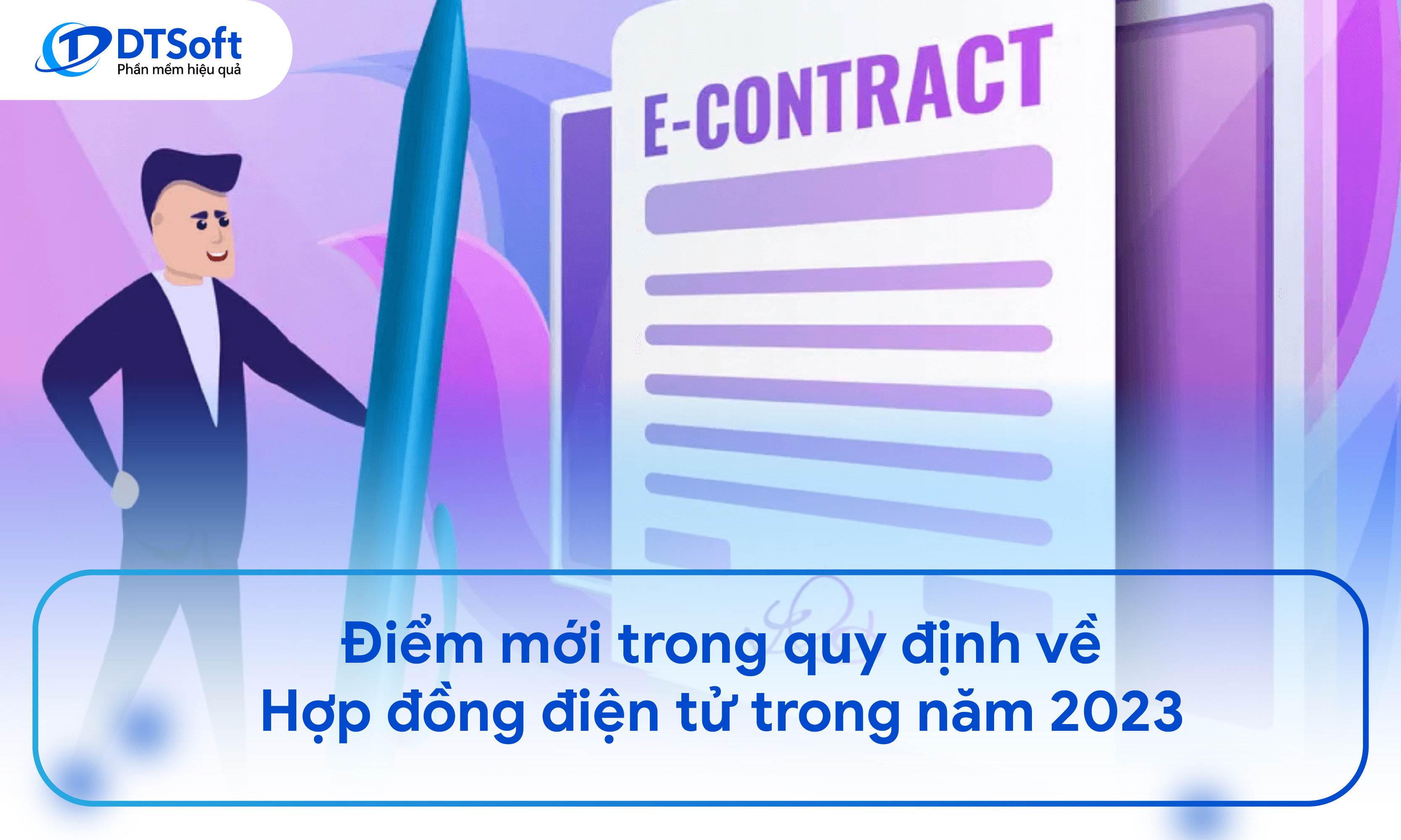 Điểm mới trong quy định về hợp đồng điện tử trong năm 2023