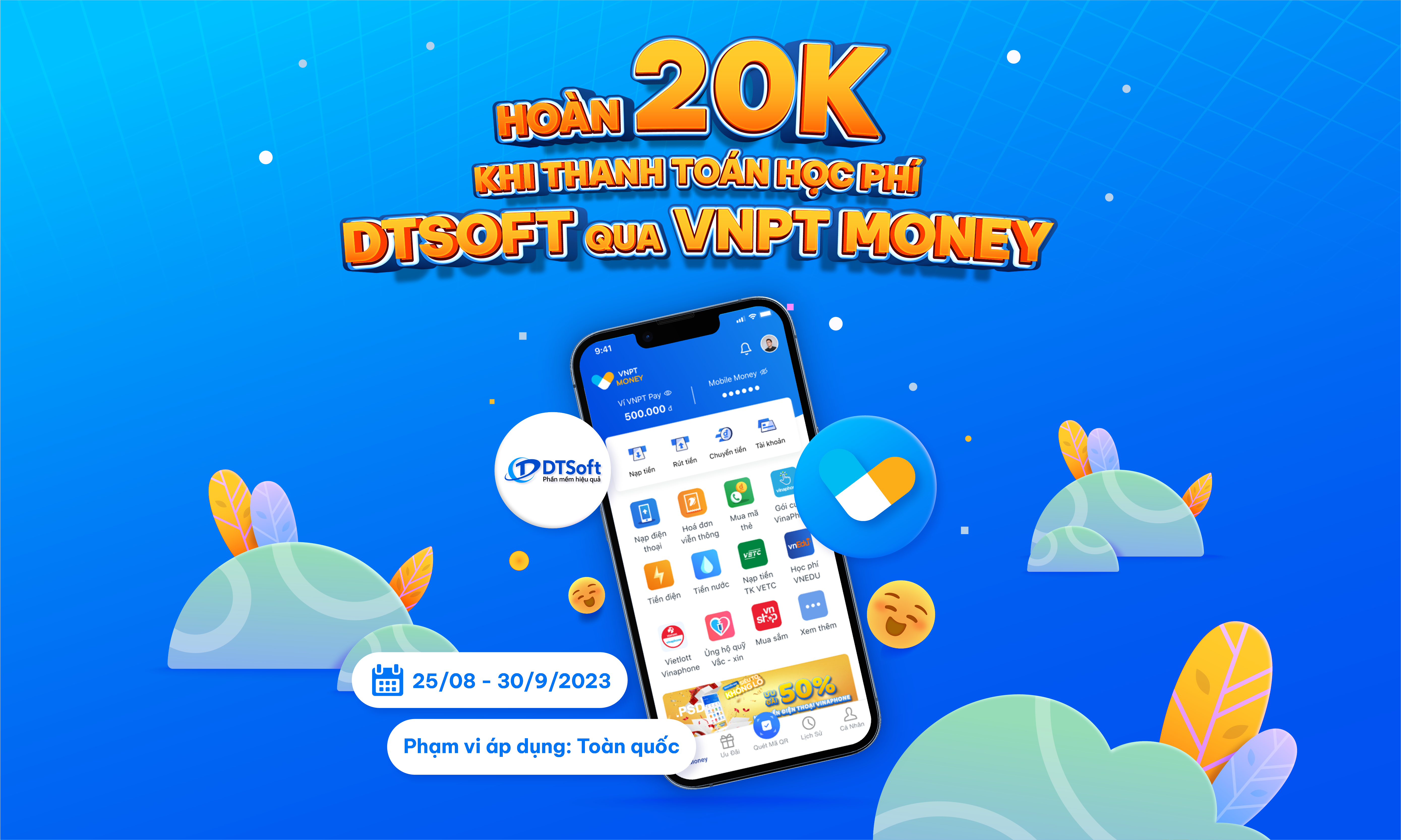 NHẬN NGAY 20K VỀ VÍ KHI THANH TOÁN HỌC PHÍ DTSOFT QUA VNPT MONEY
