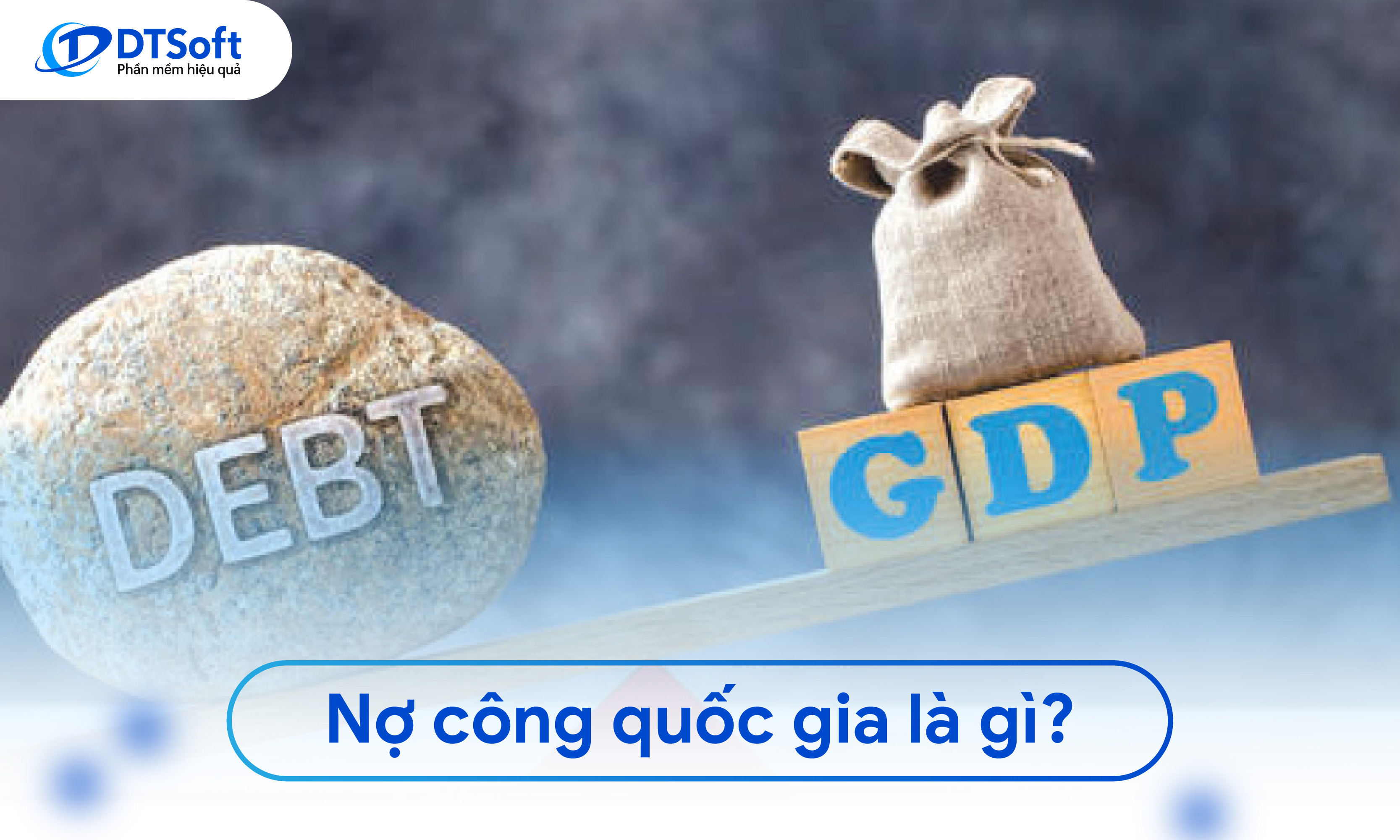 Nợ công quốc gia là gì?