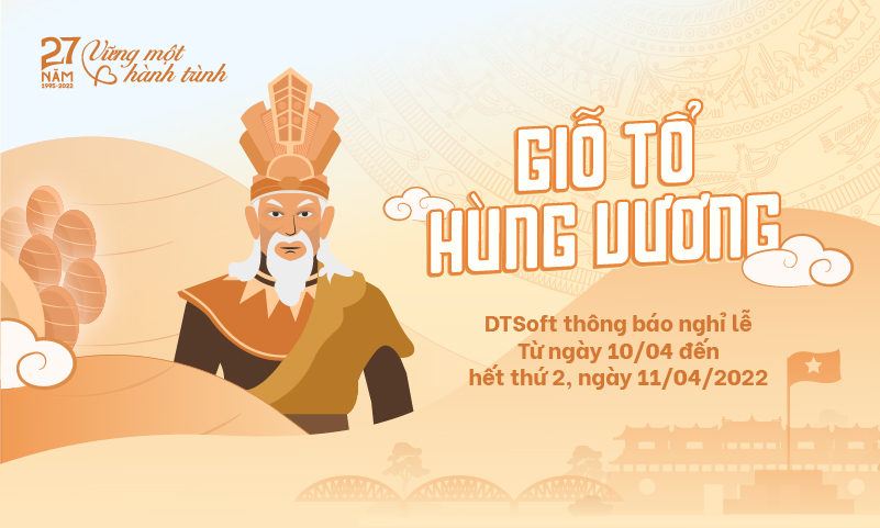 Thông báo lịch nghỉ lễ Giỗ Tổ Hùng Vương 2022