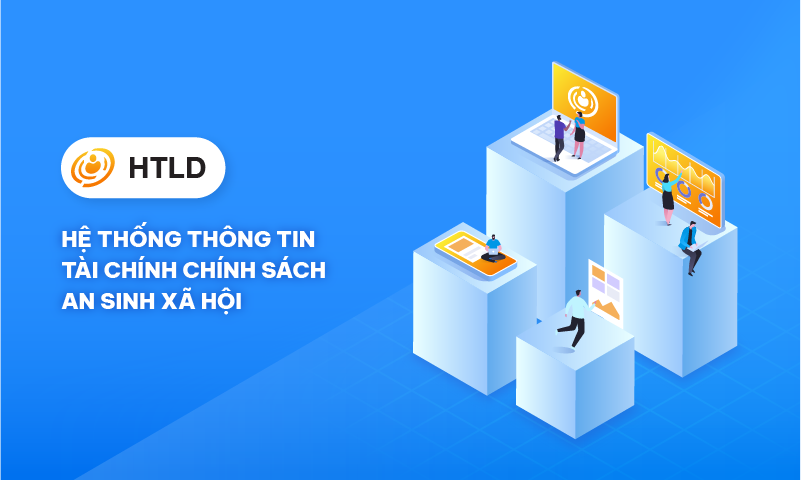 Hệ Thống Thông Tin Tài Chính - Chính Sách An Sinh Xã Hội (HTLD)