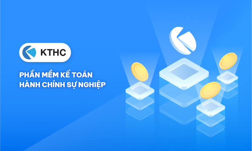 Phần mềm kế toán hành chính sự nghiệp (KTHC)